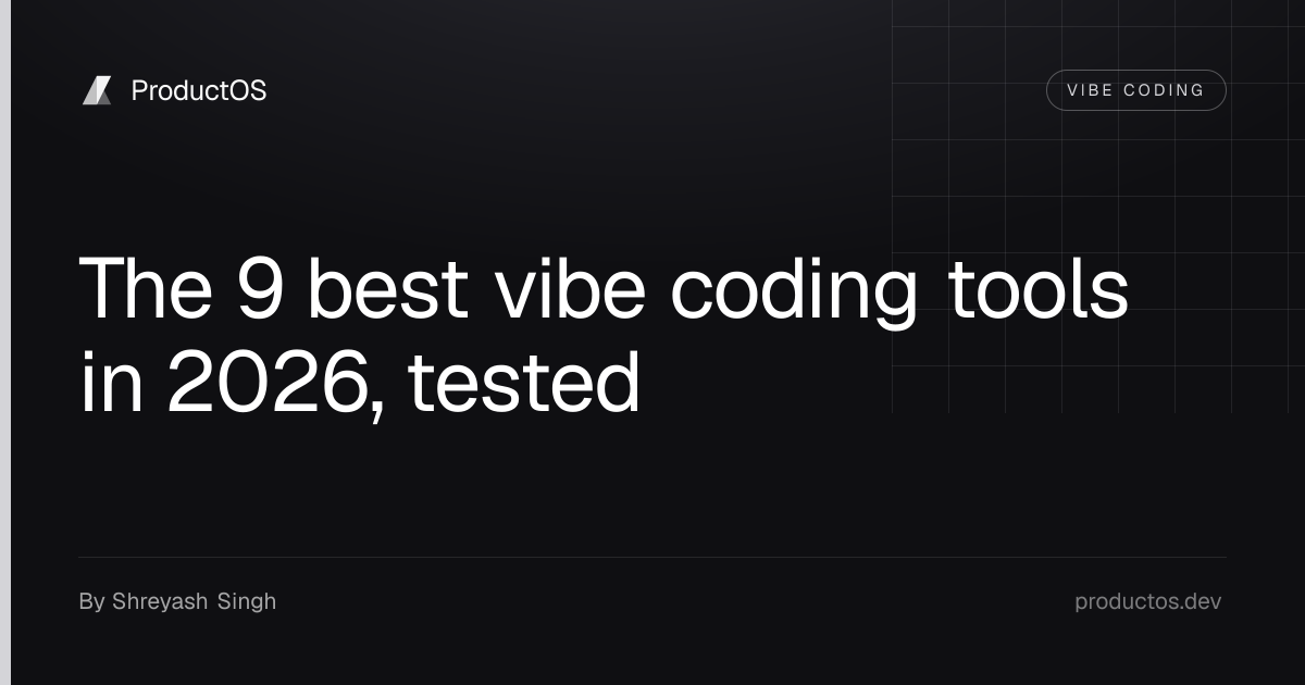 The 9 best vibe coding tools in 2026, tested