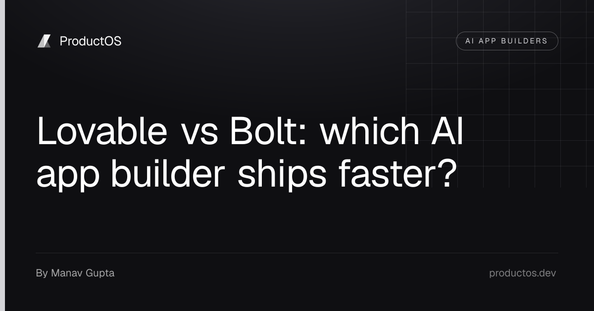 Lovable vs Bolt: which AI app builder ships faster?